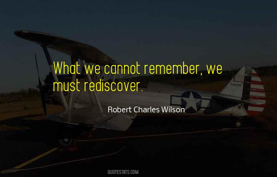 Robert Charles Wilson Quotes #1545183