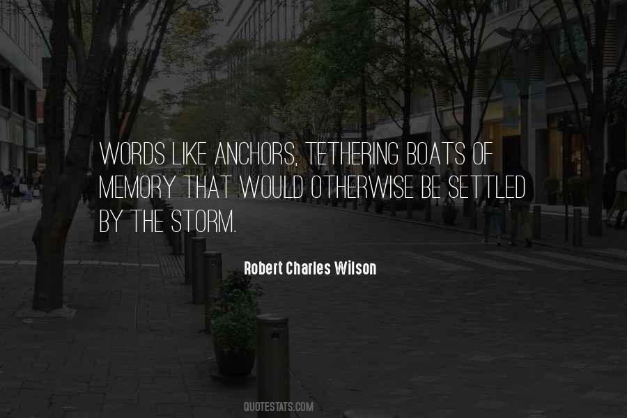 Robert Charles Wilson Quotes #1720204