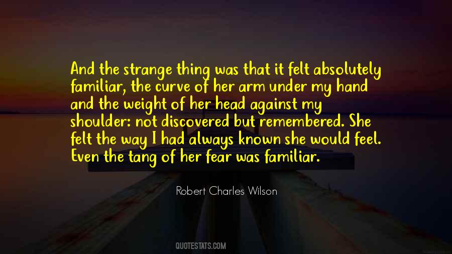 Robert Charles Wilson Quotes #1865309