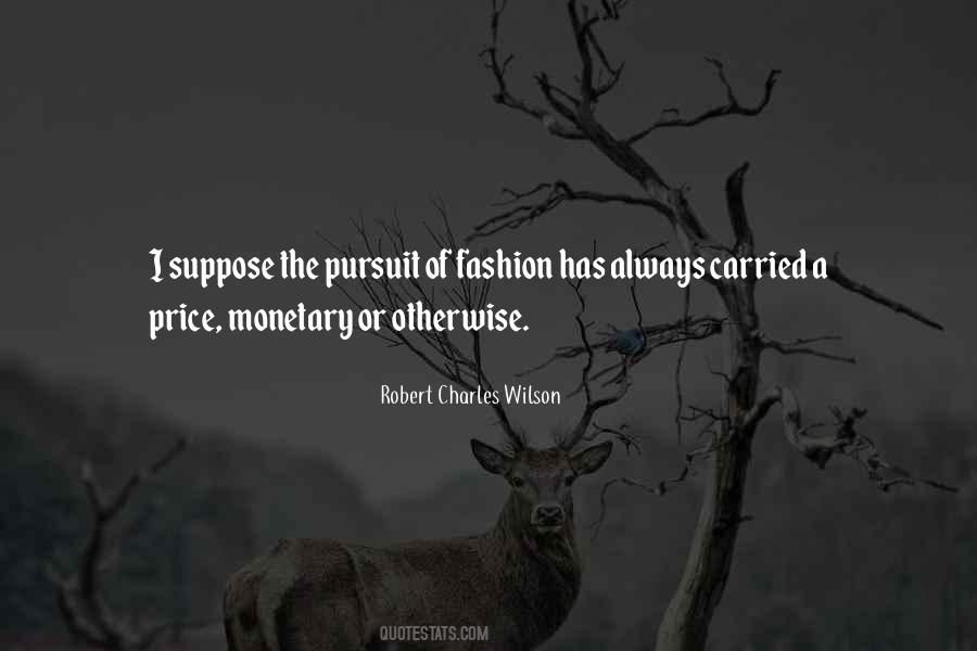 Robert Charles Wilson Quotes #369090