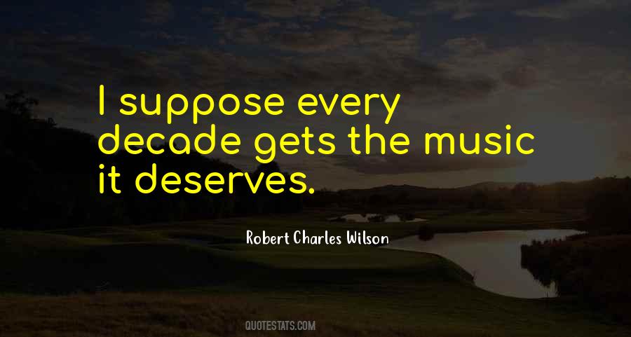 Robert Charles Wilson Quotes #415055