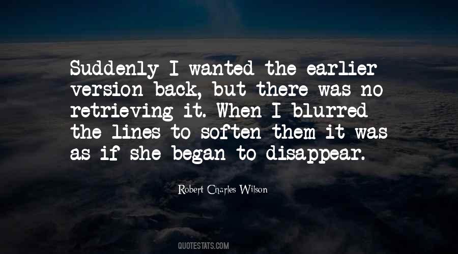 Robert Charles Wilson Quotes #424020