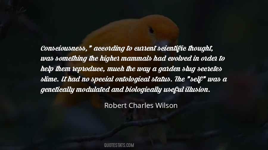 Robert Charles Wilson Quotes #587552
