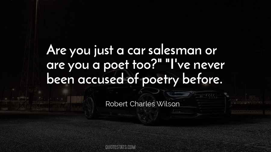 Robert Charles Wilson Quotes #850356
