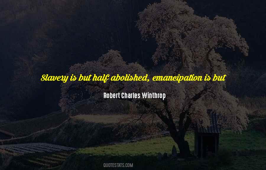 Robert Charles Winthrop Quotes #937424