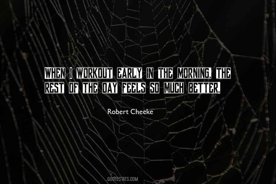 Robert Cheeke Quotes #1712726