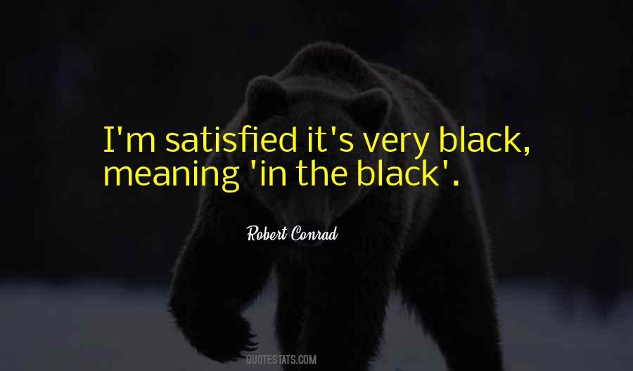 Robert Conrad Quotes #505263