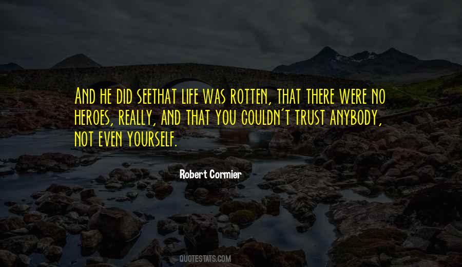 Robert Cormier Quotes #199750