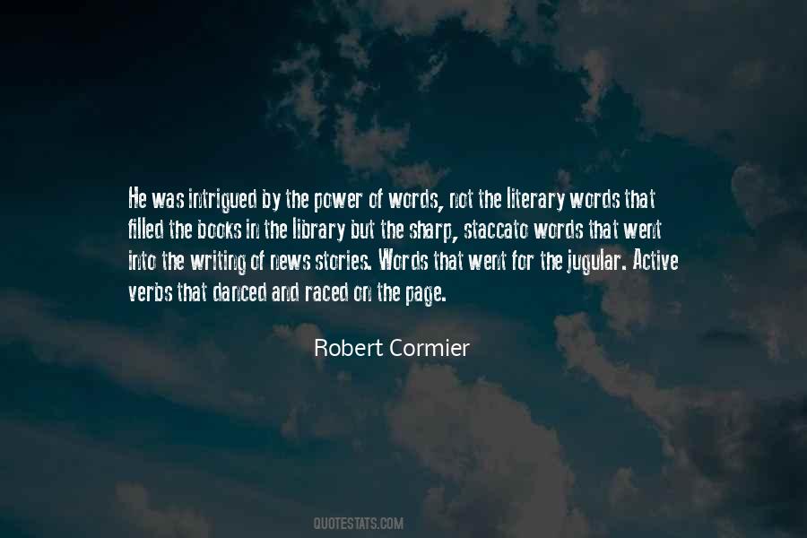 Robert Cormier Quotes #277837