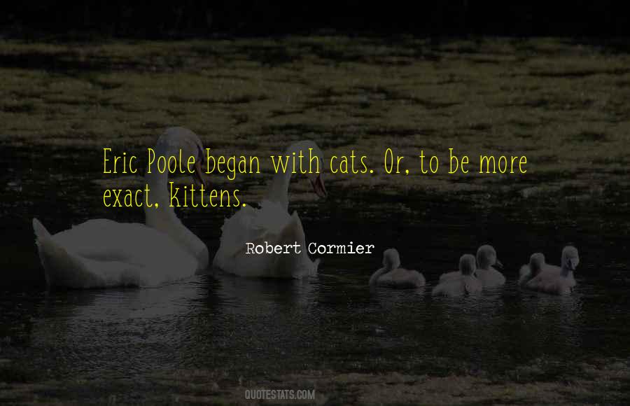 Robert Cormier Quotes #363560