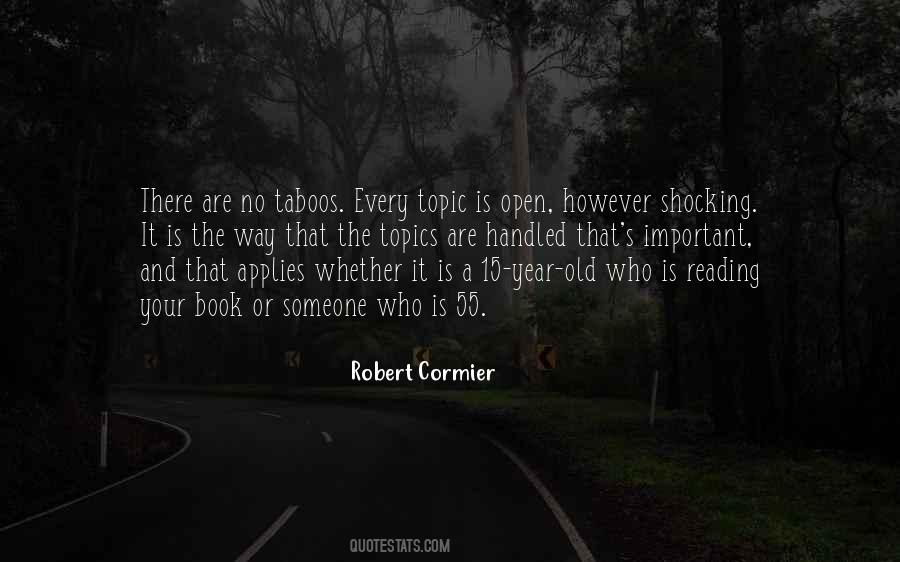 Robert Cormier Quotes #535211