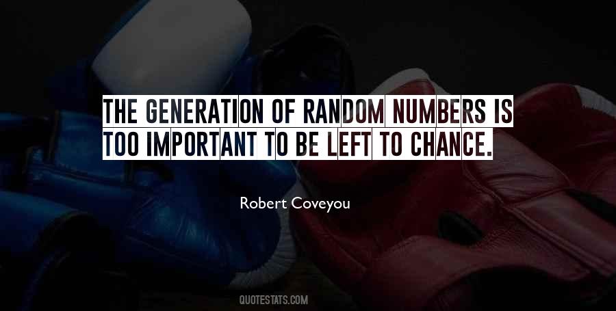 Robert Coveyou Quotes #941105