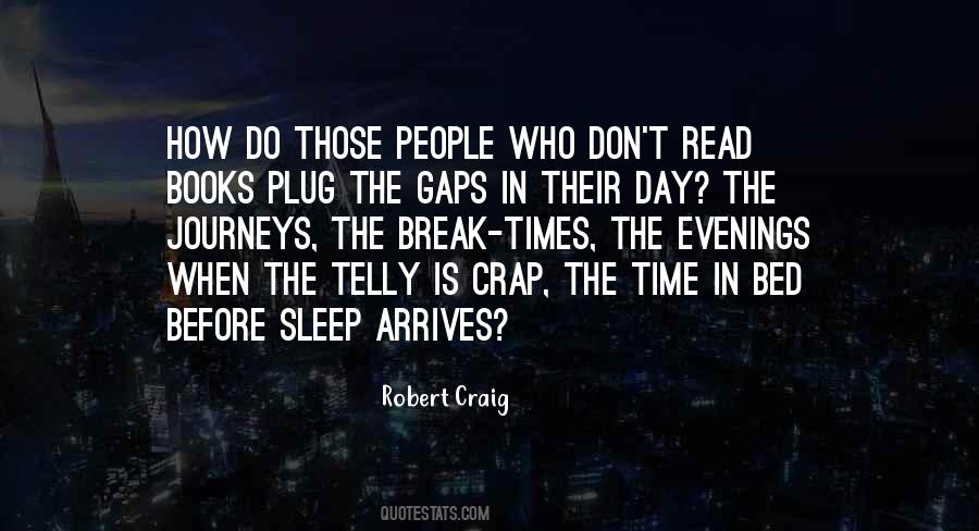 Robert Craig Quotes #179088