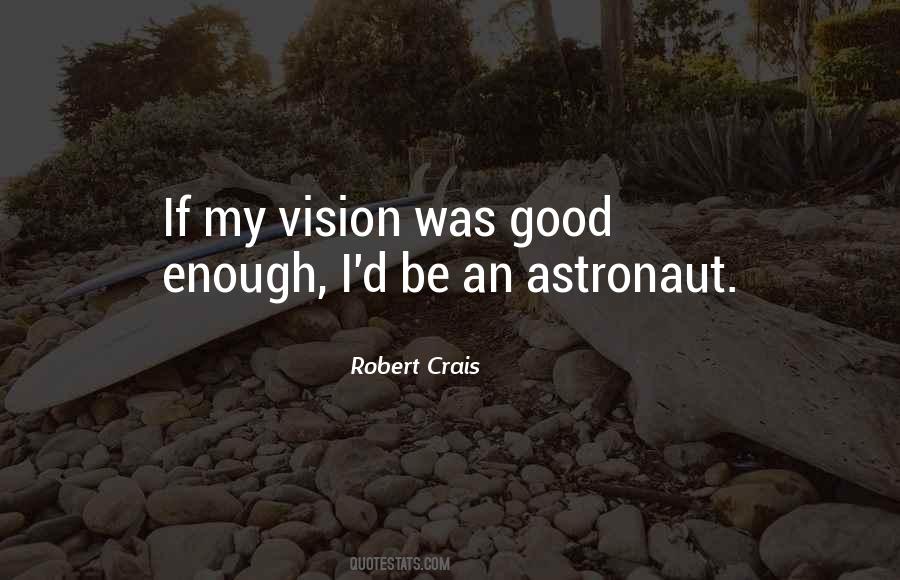 Robert Crais Quotes #1100975