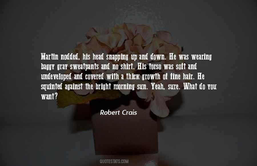 Robert Crais Quotes #117177