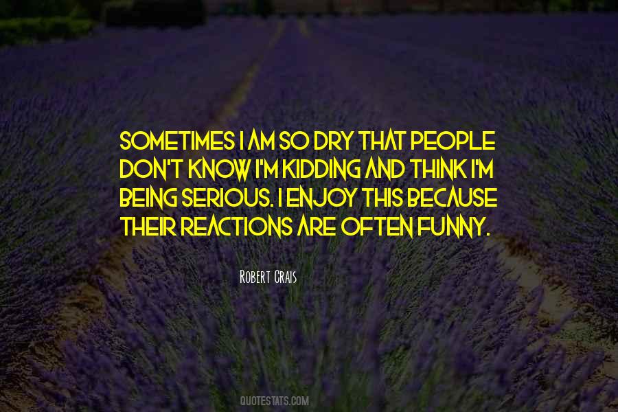 Robert Crais Quotes #1231050