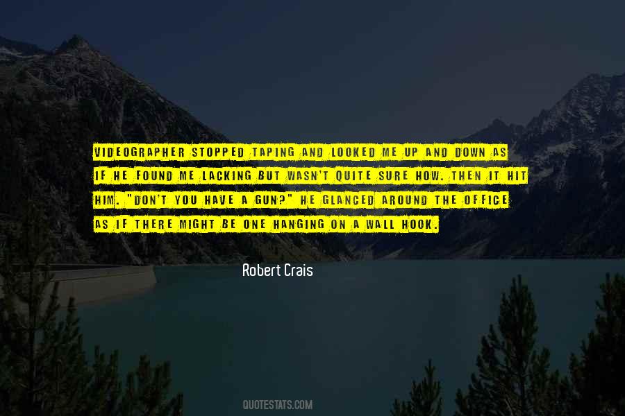 Robert Crais Quotes #1288102