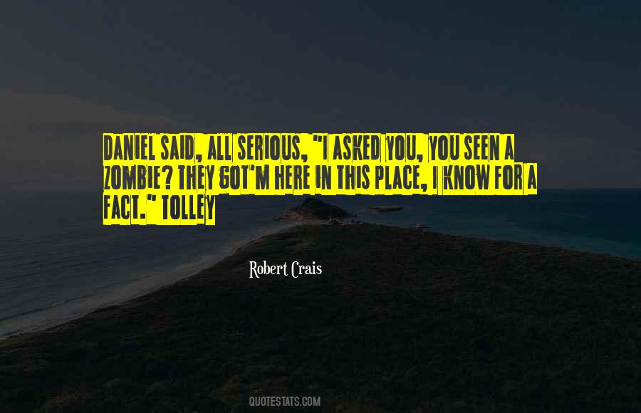 Robert Crais Quotes #1321330