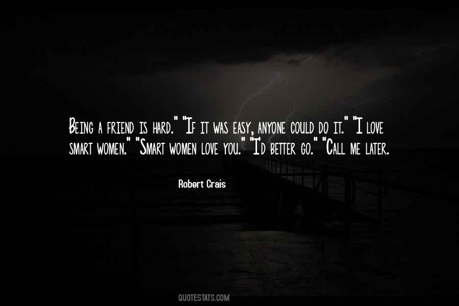 Robert Crais Quotes #1647775