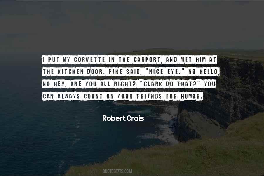 Robert Crais Quotes #1670573