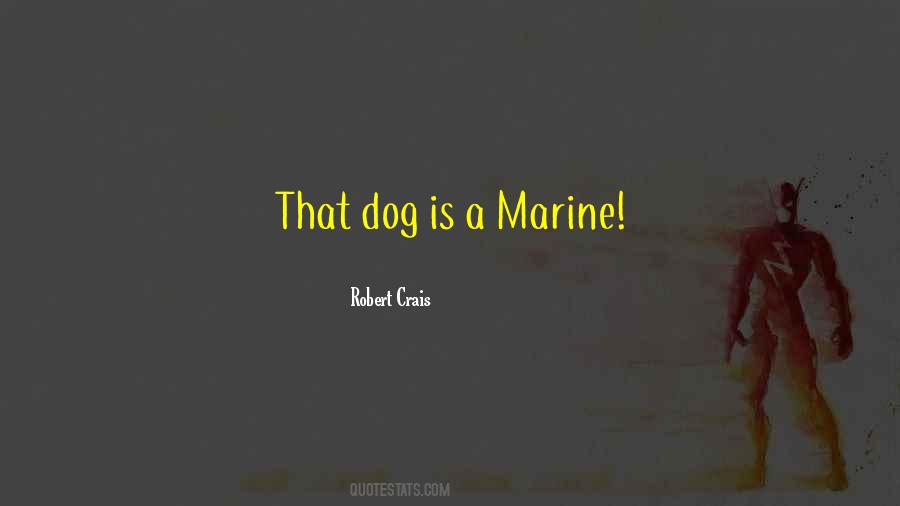 Robert Crais Quotes #1755812