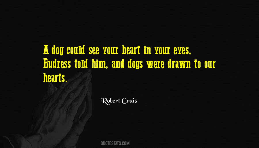 Robert Crais Quotes #353990