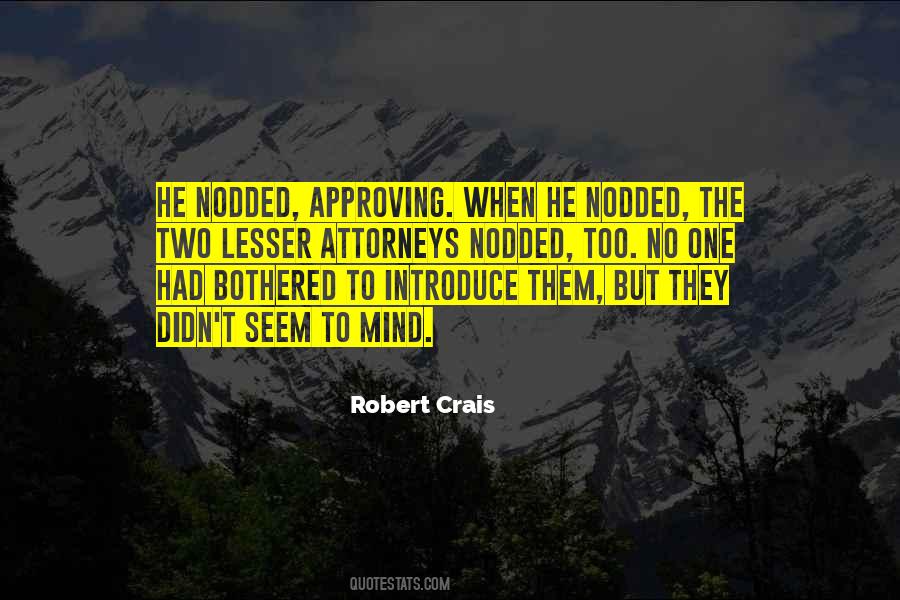 Robert Crais Quotes #858230