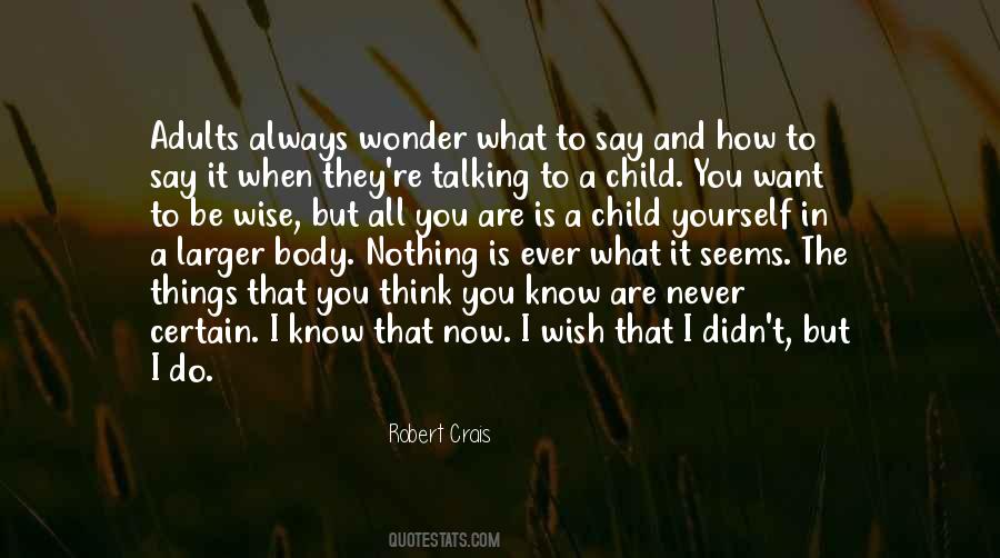 Robert Crais Quotes #923597