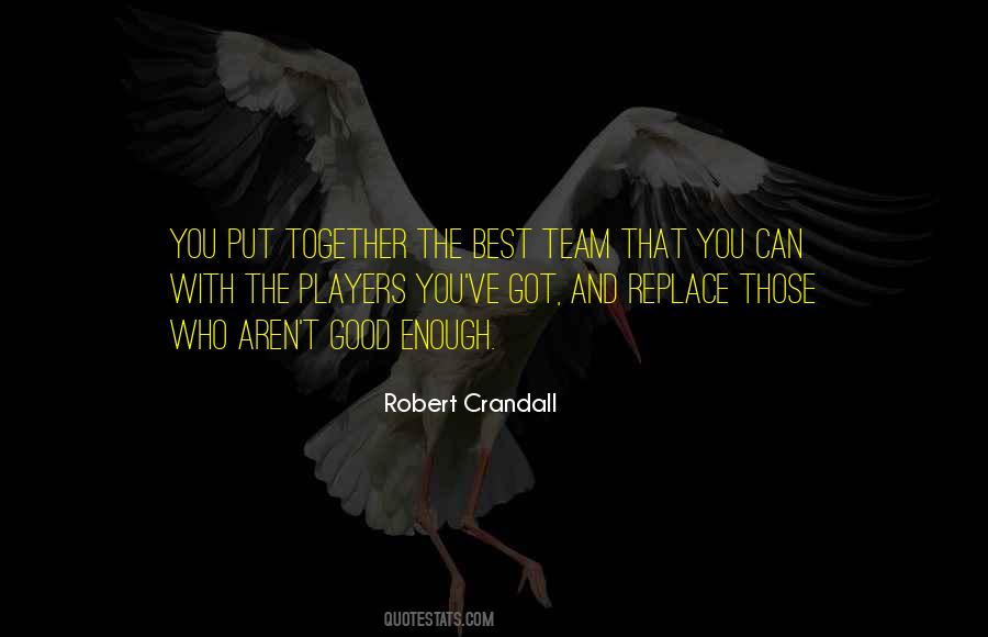 Robert Crandall Quotes #630865
