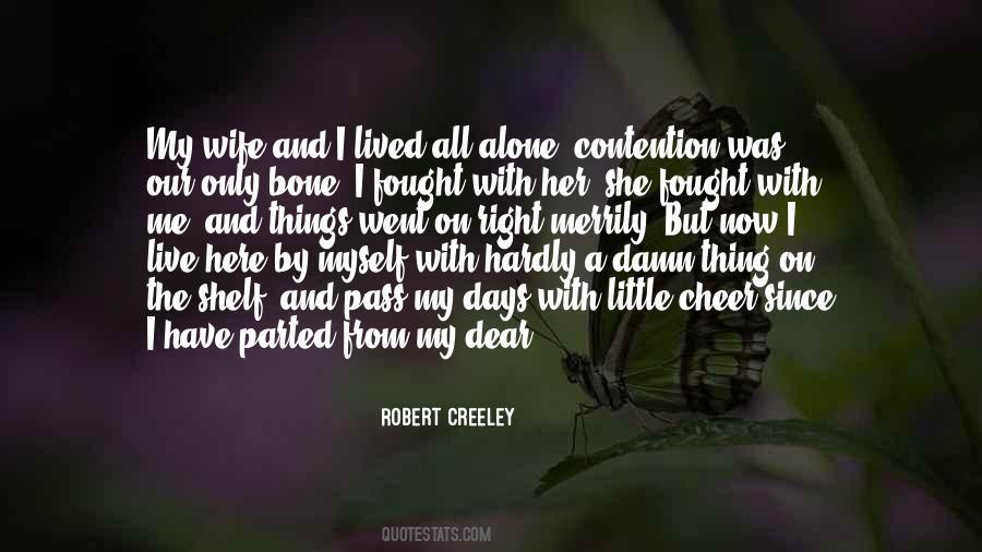 Robert Creeley Quotes #1028415