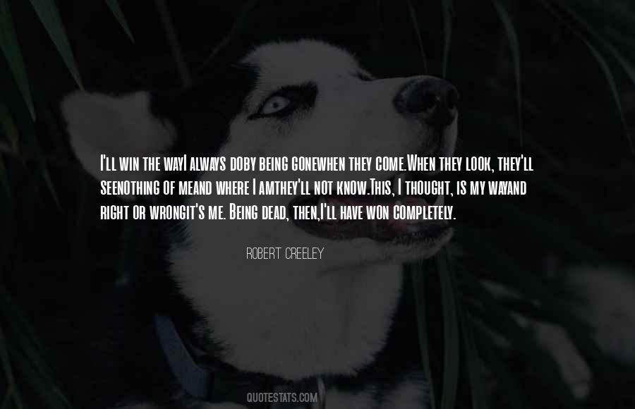 Robert Creeley Quotes #263841