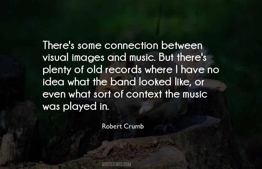 Robert Crumb Quotes #1191236
