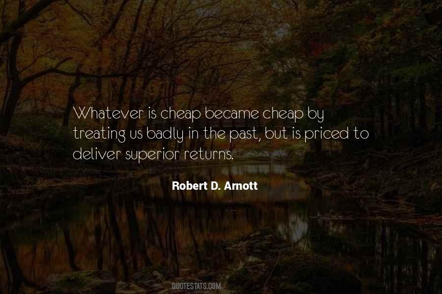 Robert D. Arnott Quotes #832611