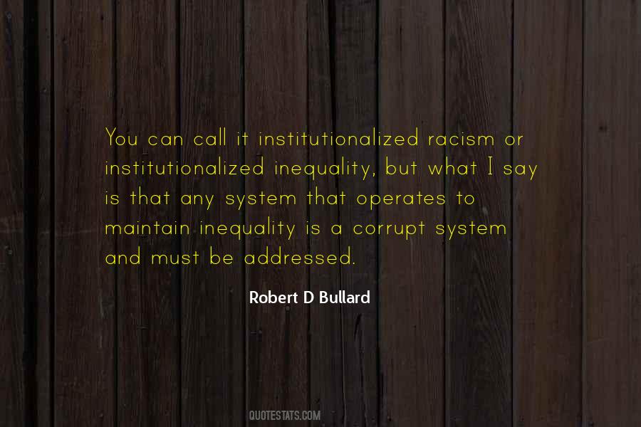 Robert D Bullard Quotes #900936