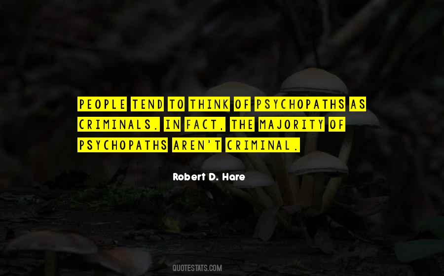 Robert D. Hare Quotes #1517735