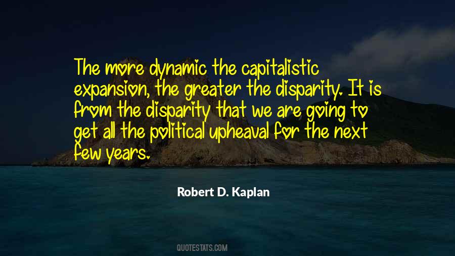 Robert D. Kaplan Quotes #1159436