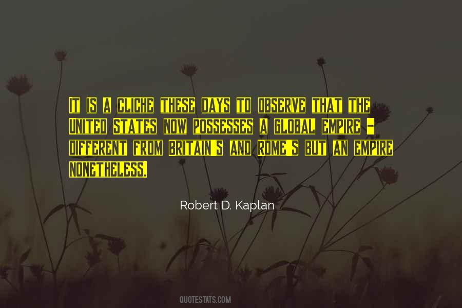 Robert D. Kaplan Quotes #209222