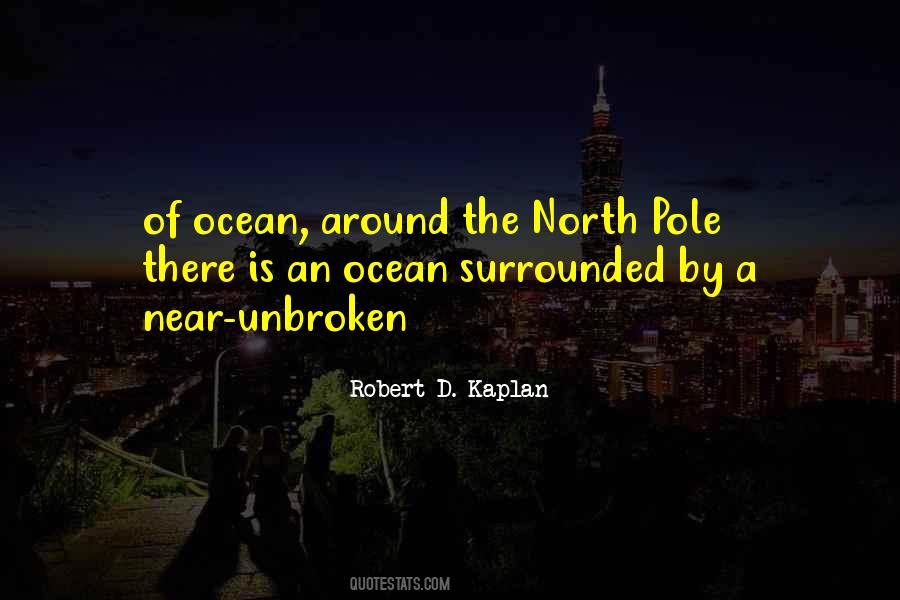 Robert D. Kaplan Quotes #370286