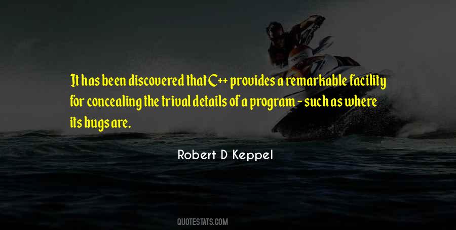 Robert D Keppel Quotes #1175887 Robert D Keppel Quotes #1175887