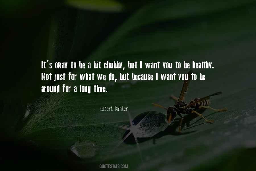 Robert Dahlen Quotes #759576 Robert Dahlen Quotes #759576