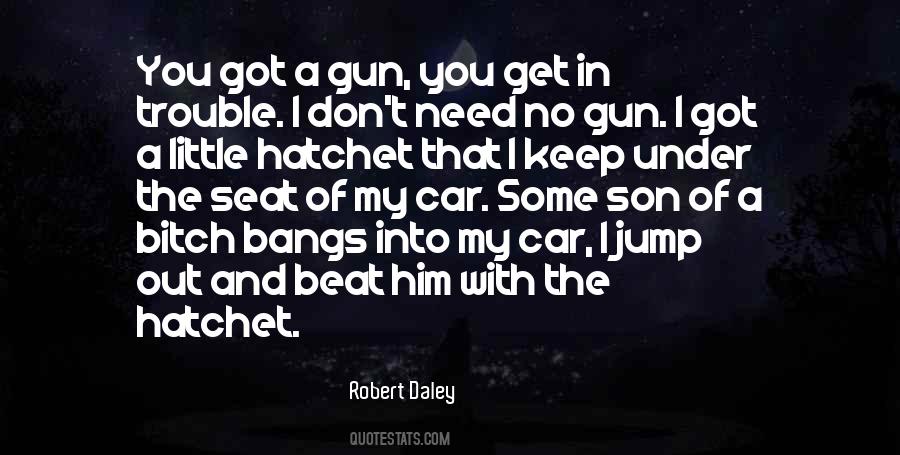 Robert Daley Quotes #163062