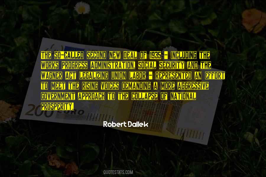 Robert Dallek Quotes #1111782