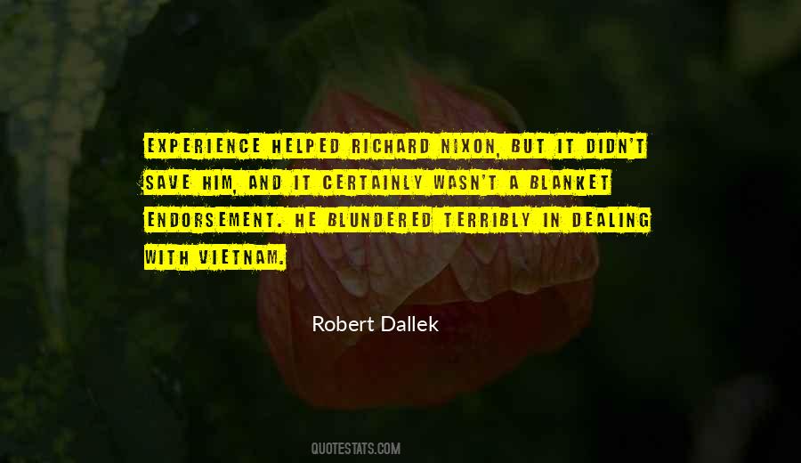 Robert Dallek Quotes #1777946