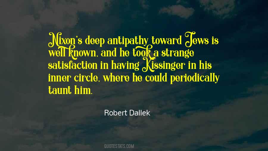 Robert Dallek Quotes #1856160