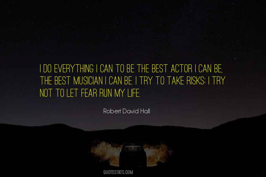 Robert David Hall Quotes #9202