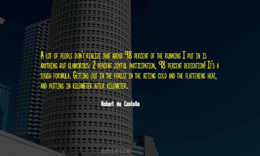 Robert De Castella Quotes #777020