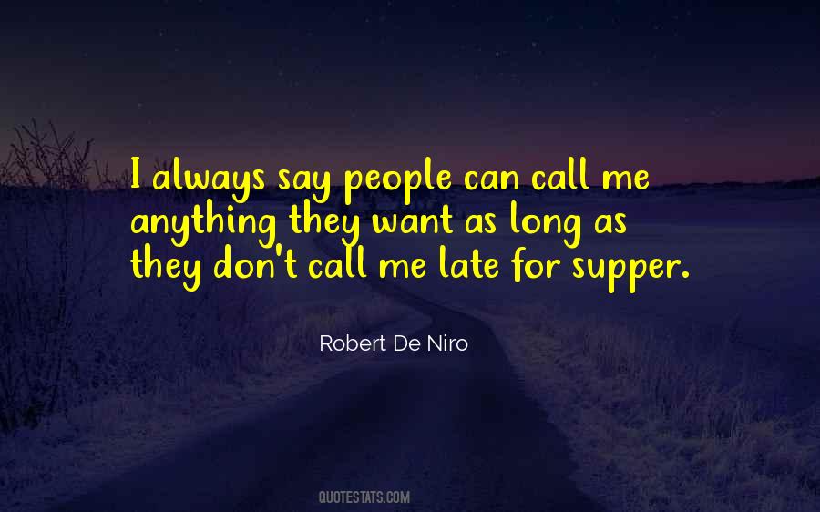 Robert De Niro Quotes #430889