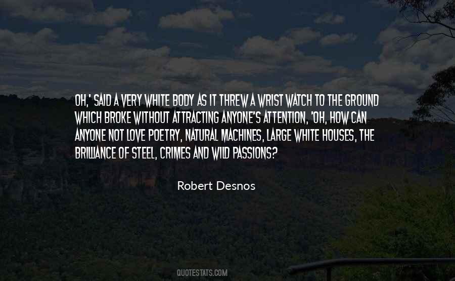 Robert Desnos Quotes #1552516