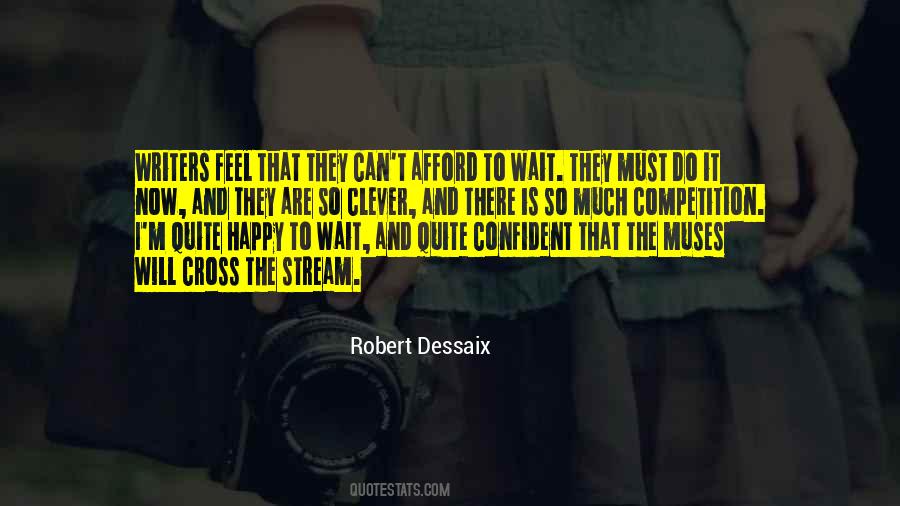 Robert Dessaix Quotes #1756734