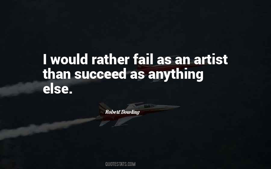 Robert Dowling Quotes #245698 Robert Dowling Quotes #245698